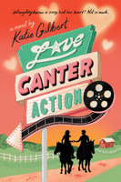Love, Canter, Action 1454957182 Book Cover
