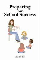 Preparing for School Success 1425984347 Book Cover