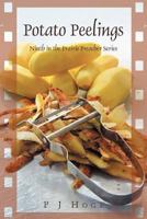 Potato Peelings: Ninth in the Prairie Preacher Series 1469777428 Book Cover