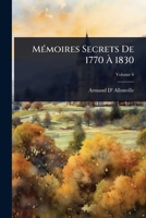 MÃ(c)moires Secrets De 1770 Ã 1830 (Malay Edition) 102371275X Book Cover