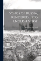 Songs Of Russia 1164826867 Book Cover