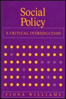 Social Policy: A Critical Introduction 0745601502 Book Cover