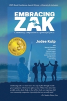 Embracing Zak : Community Compassion Is a Powerful Force 1732340145 Book Cover