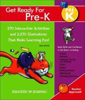Get Ready For Pre-K: 270 Interactive Activities and 2.270 Illustrations That Make Learning Fun! 1579125492 Book Cover