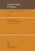 Fundamentals of Quantum Optics II: Proceedings of the Third Meeting on Laser Phenomena Held at the Bundessportheim in Obergurgl, Austria, February 22-28, 1987 3540156402 Book Cover