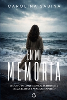 EN MI MEMORIA (Spanish Edition) 8409845431 Book Cover