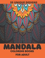 Coloring Book For Adults: 55 Detailed Mandalas for Relaxation and Stress Relief (Mandala Coloring Books for Adults)Intricate Mandalas B08PJN78VW Book Cover