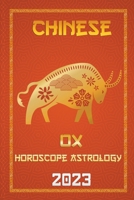 OX Chinese Horoscope 2023 B0BN39CTYZ Book Cover