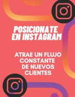 Posicionate en Instagram: Instagram B0BW363T7M Book Cover