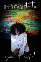 Immutable Truth 0578732378 Book Cover