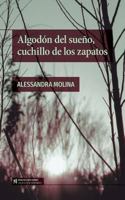 Algodón del sueño, cuchillo de los zapatos (Colección Páramos) (Spanish Edition) 6079743833 Book Cover