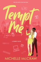 Tempt Me: A Brother’s Best Friend Workplace Standalone Romantic Comedy (Synergy Office Romance) 1961373009 Book Cover