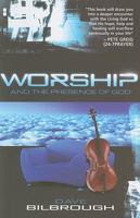 Worship and the Presence of God 1903725771 Book Cover