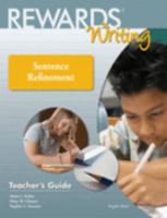 Rewards Writing, Sentence Refinement, Teacher's Guide Isbn 160218013X 9781602180130 160218013X Book Cover