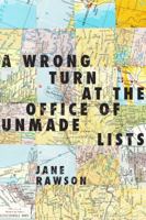 Wrong Turn at the Office of Unmade Lists 1921924438 Book Cover