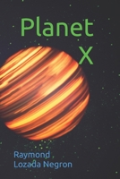 Planet X B09QK3X2ND Book Cover