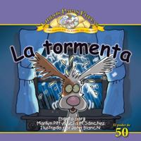 La Tormenta = The Storm 1615414401 Book Cover