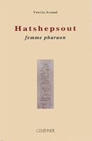 Hatshepsout, Femme Pharaon 2705336788 Book Cover