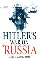 Hitler's War on Russia (General Military) (General Military) 1846031958 Book Cover