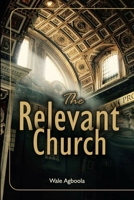 THE RELEVANT CHURCH B08KH3RD83 Book Cover