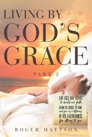 Living By God's Grace 1958128988 Book Cover