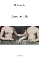 Ligne de fuite (French Edition) 2414573732 Book Cover