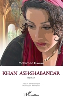 Khan ash-Shabandar: Roman (French Edition) 2343141959 Book Cover