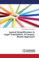 Lexical Simplification in Legal Translation: A Corpus-Based Approach 3659532673 Book Cover