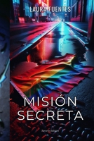 Misión Secreta (Spanish Edition) B0D5BMMGKZ Book Cover