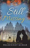 Still Missing... 1979025797 Book Cover