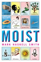 Moist 0802143350 Book Cover