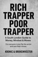 RICH TRAPPER POOR TRAPPER B0FVX72CSN Book Cover
