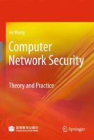 Computer Network Security: Theory and Practice 3540796975 Book Cover