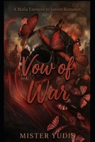 VOW OF WAR: A Mafia Enemies to Lovers Romance B0HD6ZC6J9 Book Cover