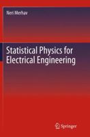 Statistical Physics for Electrical Engineering 3319620622 Book Cover