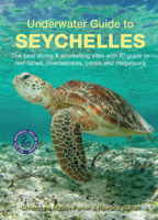 Underwater Guide to Seychelles 191208127X Book Cover