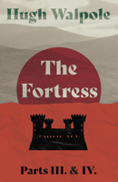 The Fortress - Parts III. & IV. 144370492X Book Cover