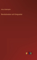 Revolutionärer och Emigranter 336800736X Book Cover