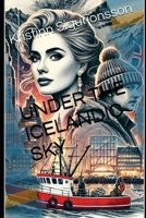 UNDER THE ICELANDIC SKY B0F1L8K97F Book Cover