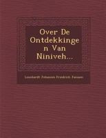 Over de Ontdekkingen Van Niniveh... 116022112X Book Cover