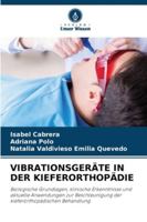Vibrationsgeräte in Der Kieferorthopädie (German Edition) 6206721167 Book Cover