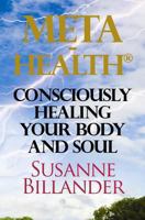 META-Health Consciously Healing Body and Soul 1492942073 Book Cover