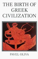 The Birth of Greek Civilization 0856133213 Book Cover