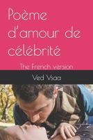 Poème d’amour de célébrité: The French version B09FC6C486 Book Cover