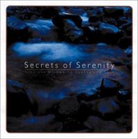 Secrets of Serenity: Timeless Wisdom to Soothe Soul (Self Help) 0762414995 Book Cover
