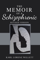 The Memoir of a Schizophrenic 1802272046 Book Cover