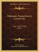 Diplomatic Transactions in Central Asia from 1834 to 1839 1176115669 Book Cover