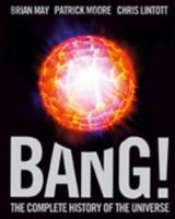 Bang!: The Complete History of the Universe 0233004807 Book Cover