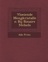 Vloeiende Mengkristallen Bij Binaire Stelsels 1286959780 Book Cover