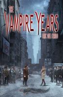 The Vampire Years 1934501824 Book Cover